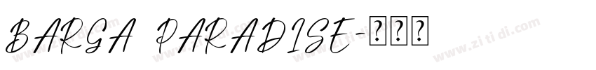 BARGA PARADISE字体转换
